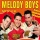 Melody Boys